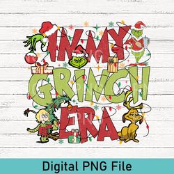 christmas in my grinch era png, grinchmas png, christmas family png, very merry christmas party png, christmas trip png