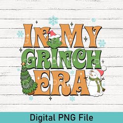 retro in my grinch era png, grinch christmas png, grinchmas png, merry christmas png, christmas png, christmas party png