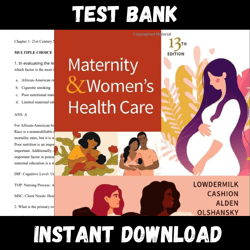 all chapters maternity & women's health care, 13th edition, lowdermilk test bank