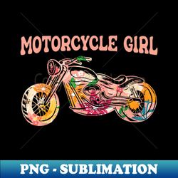 funny motorcycle motorbike fan - motorcycle girl - premium png sublimation file - stunning sublimation graphics