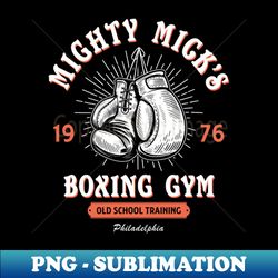 mighty micks boxing gym - exclusive sublimation digital file - stunning sublimation graphics