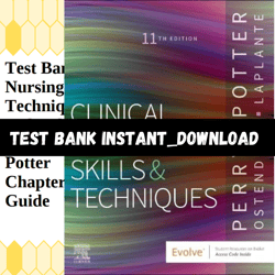 test bank for clinical nursing skills and techniques 11th edition by anne griffin perry, patricia pdf | instant download
