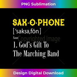 saxophone definition shirt god's gift to marching band tank - artisanal sublimation png file - striking & memorable impressions