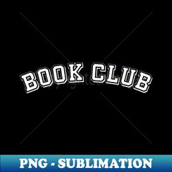 book club academy - png transparent digital download file for sublimation - stunning sublimation graphics