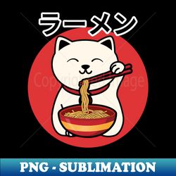 cat eating ramen - high-resolution png sublimation file - fashionable and fearless