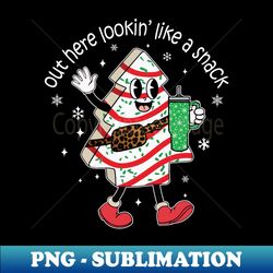 cute boojee out here lookin like a snack christmas tree cake - special edition sublimation png file - perfect for sublimation mastery