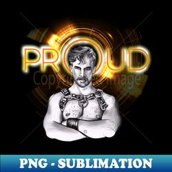 proud rework 2023 - png transparent digital download file for sublimation - unleash your inner rebellion