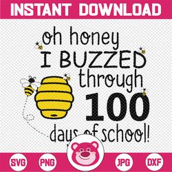 100th day of school svg dxf png, i buzzed through 100 days of school svg, 100 days of school svg  svg, hundredth day svg