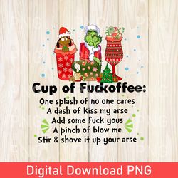 cup of fuckoffee grinch png, coffee grinch png, grinchmas coffee png, christmas drinks png, funny christmas grinch png