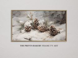 frame tv art winter pine cones still life, vintage holiday seasonal tv art, xmas neutral rustic snowy landscape tv digit