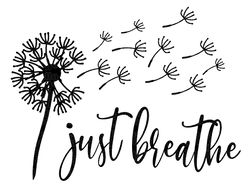 just breathe svg, dandelion svg, just breathe dandelion svg, dandelion blowing svg