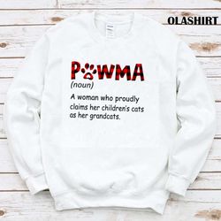 pawma a woman who proudly claims her childrens cats as her grandcats t-shirt - olashirt