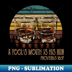a fools mouth is his ruin musics quotes cactus deserts - decorative sublimation png file - vibrant and eye-catching typography