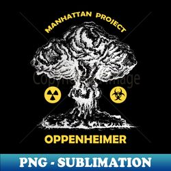 oppenheimer manhattan project - png transparent sublimation file - capture imagination with every detail