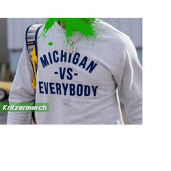 michigan vs everybody t-shirt, wolverines football fan gear, college team sweatshirt, university of michigan apparel, ji