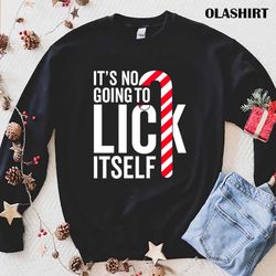 new it is not going to lick itself t-shirt , trending shirt - olashirt