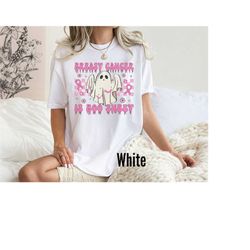 breast cancer is boo sheet shirt, halloween gift, funny cancer shirt,breast cancer halloween shirt, cancer warrior tee,