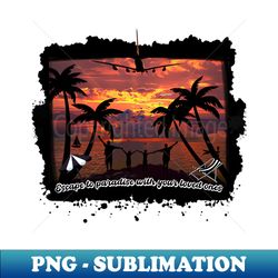 escape to paradise with your loved ones - tropical family vacations - retro png sublimation digital download - unlock vibrant sublimation designs