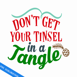 don't get your tinsel in a tangle png