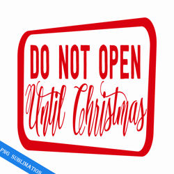 do not open until christmas png