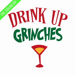 drink up grinches png
