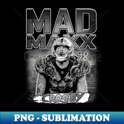 mad maxx crosby - unique sublimation png download - add a festive touch to every day