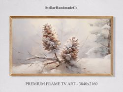 Winter Frame TV Art, Pine Cone Still Life Art For Frame TV, Holiday Season Downloadable Art, Christmas Decor Samsung Fra