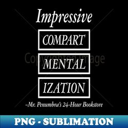 impressive compartmentalization - exclusive sublimation digital file - perfect for sublimation mastery