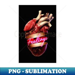 the feels - high-resolution png sublimation file - spice up your sublimation projects
