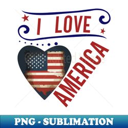 i love america - independence day - 4th july - elegant sublimation png download - create with confidence