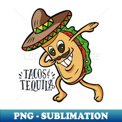 tacos and tequila tacos lovers - artistic sublimation digital file - enhance your apparel with stunning detail