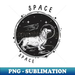space dog dog lover - instant sublimation digital download - bold & eye-catching