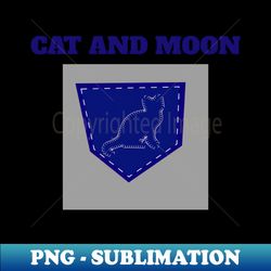 cat and moon - exclusive sublimation digital file - unleash your creativity