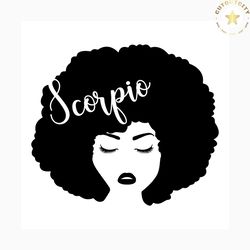 scorpio svg free, zodiac sign svg, afro woman svg, instant download, silhouette cameo, shirt design, female power svg, p