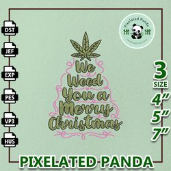 we weed you a merry christmas embroidery machine design, retro pink christmas weed embroidery file, instant download