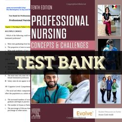 latest 2023 professional nursing: concepts & challenges, 10th edition by: beth black phd, rn test bank