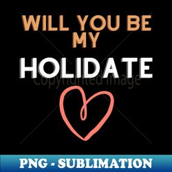 holidate - unique sublimation png download - bring your designs to life