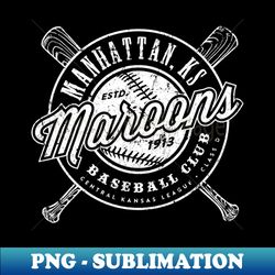 manhattan maroons baseball - modern sublimation png file - perfect for creative projects