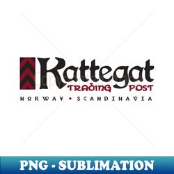 kattegat trading post - professional sublimation digital download - create with confidence