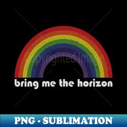 bring me the horizon  rainbow vintage - unique sublimation png download - perfect for sublimation mastery