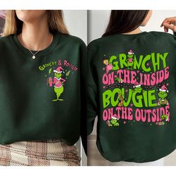 boujee grinchy christmas sweatshirt, bougie grinch christmas shirt, grinchy on the inside bougie on the outside shirt, p