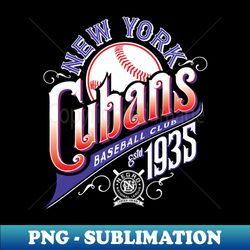 new york cubans - digital sublimation download file - boost your success with this inspirational png download