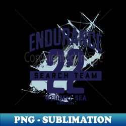 endurance 22 - decorative sublimation png file - perfect for personalization