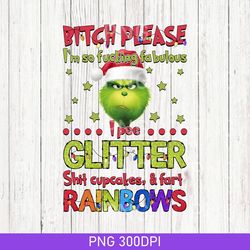 retro merry grinchmas png, grinch christmas png, grinchmas png, bitch please i'm so fucking fabulous, pee glitter png