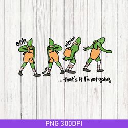 embroidered that's it i'm not going png, ugly christmas png, funny christmas png, christmas gift, merry christmas png