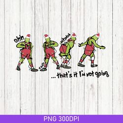 embroidered that's it i'm not going embroidered png, christmas funny crewneck, christmas embroidered png, xmas gift png