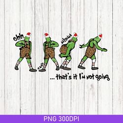 embroidered that's it i'm not going embroidered png, funny crewneck png, christmas embroidered png, christmas trip png