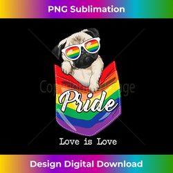 Funny Love is Love LGBT Gay Pride Month LGBT Pug Dog Pocket - Luxe Sublimation PNG Download - Elevate Your Style with Intricate Details