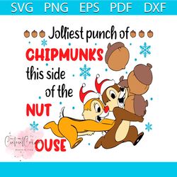 jolliest punch of chipmunks this side of the nut house svg