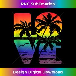 Love is Love Gay Pride LGBT Beach & Palm Trees Scene Tank To - Bohemian Sublimation Digital Download - Lively and Captivating Visuals